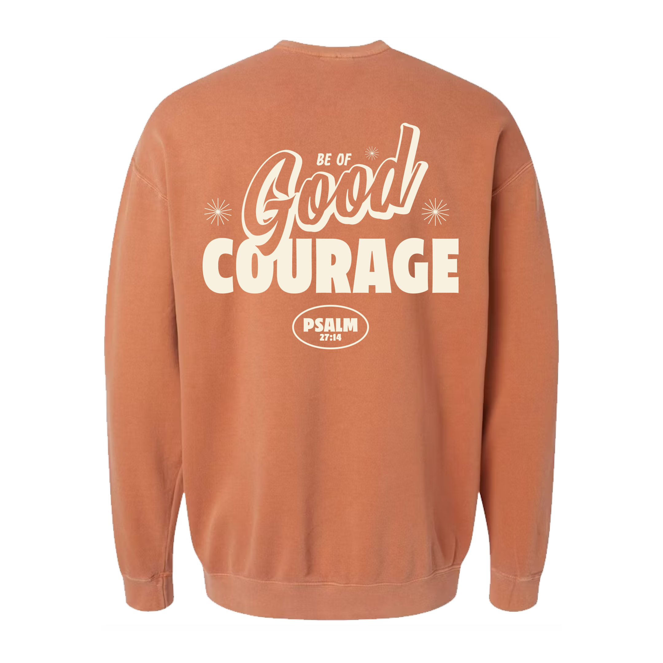 Be of GOOD Courage Crewneck - Yam