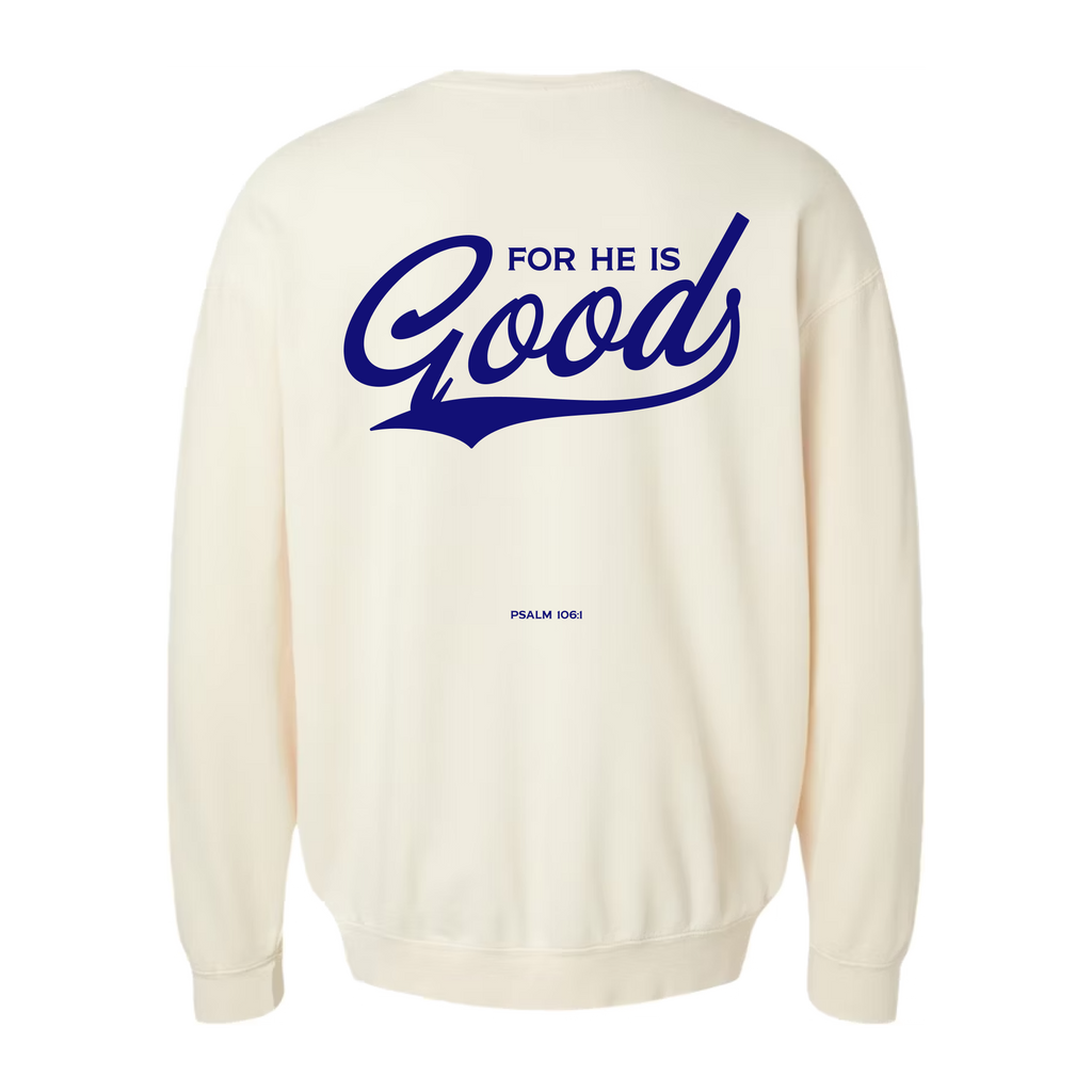 For He is GOOD Lightweight Crewneck - Ivory