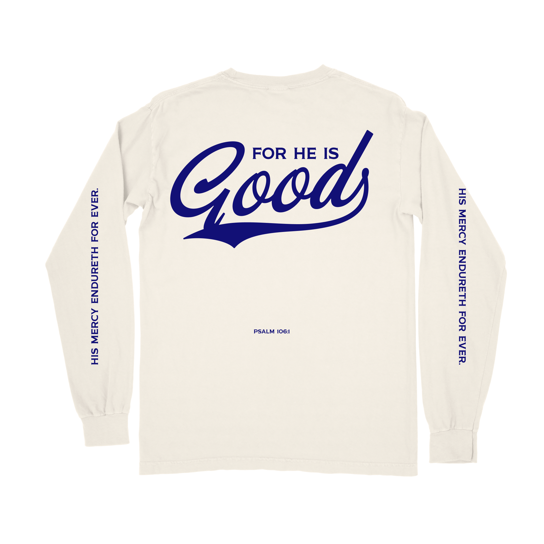 For He is GOOD Long Sleeve Tee - Ivory