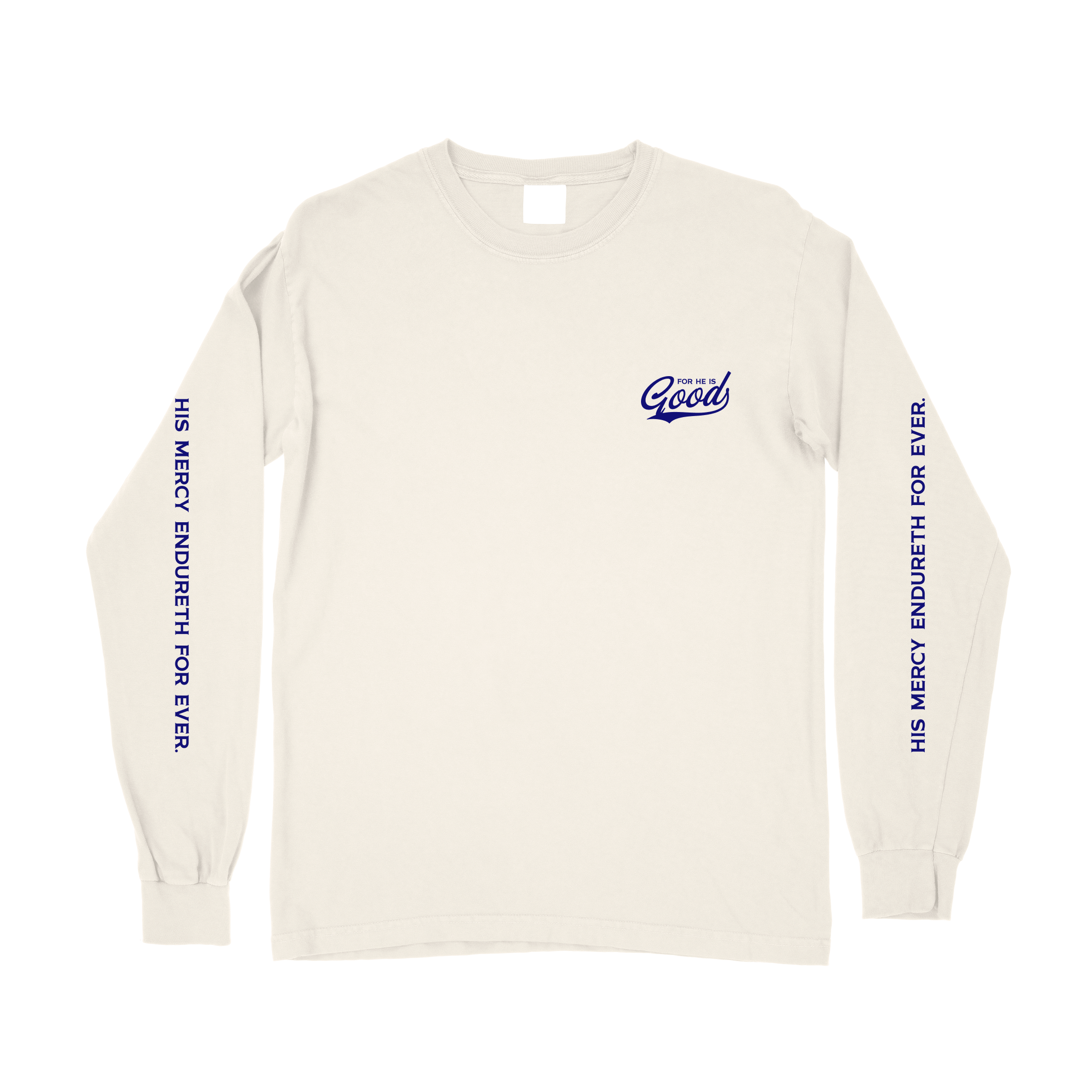 For He is GOOD Long Sleeve Tee - Ivory