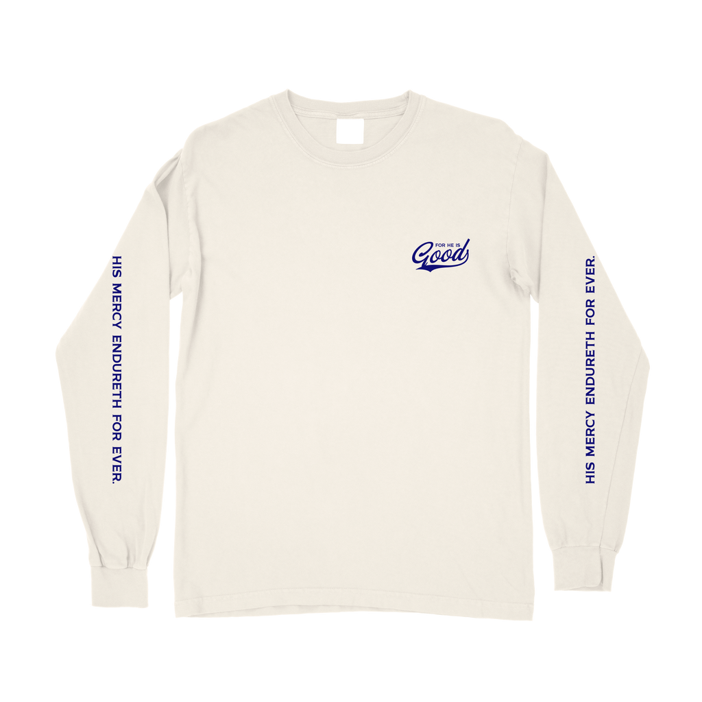 For He is GOOD Long Sleeve Tee - Ivory