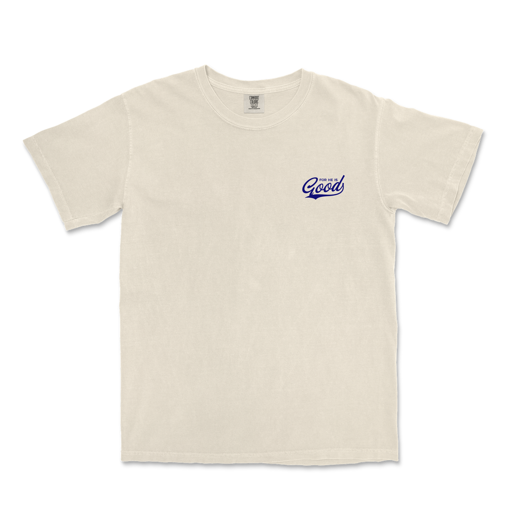 For He is GOOD Tee - Ivory