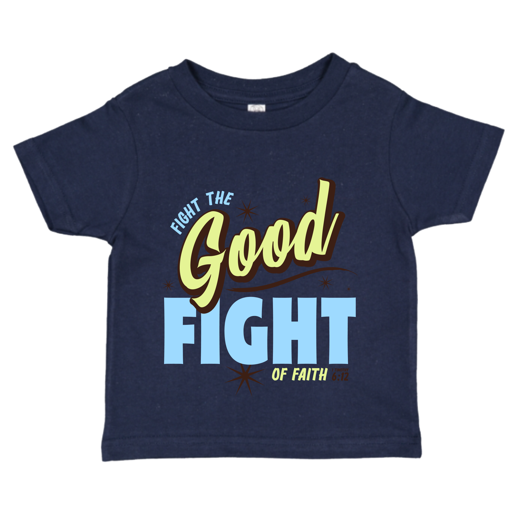 Fight the GOOD Fight of Faith Infant Fine Jersey Tee - Navy