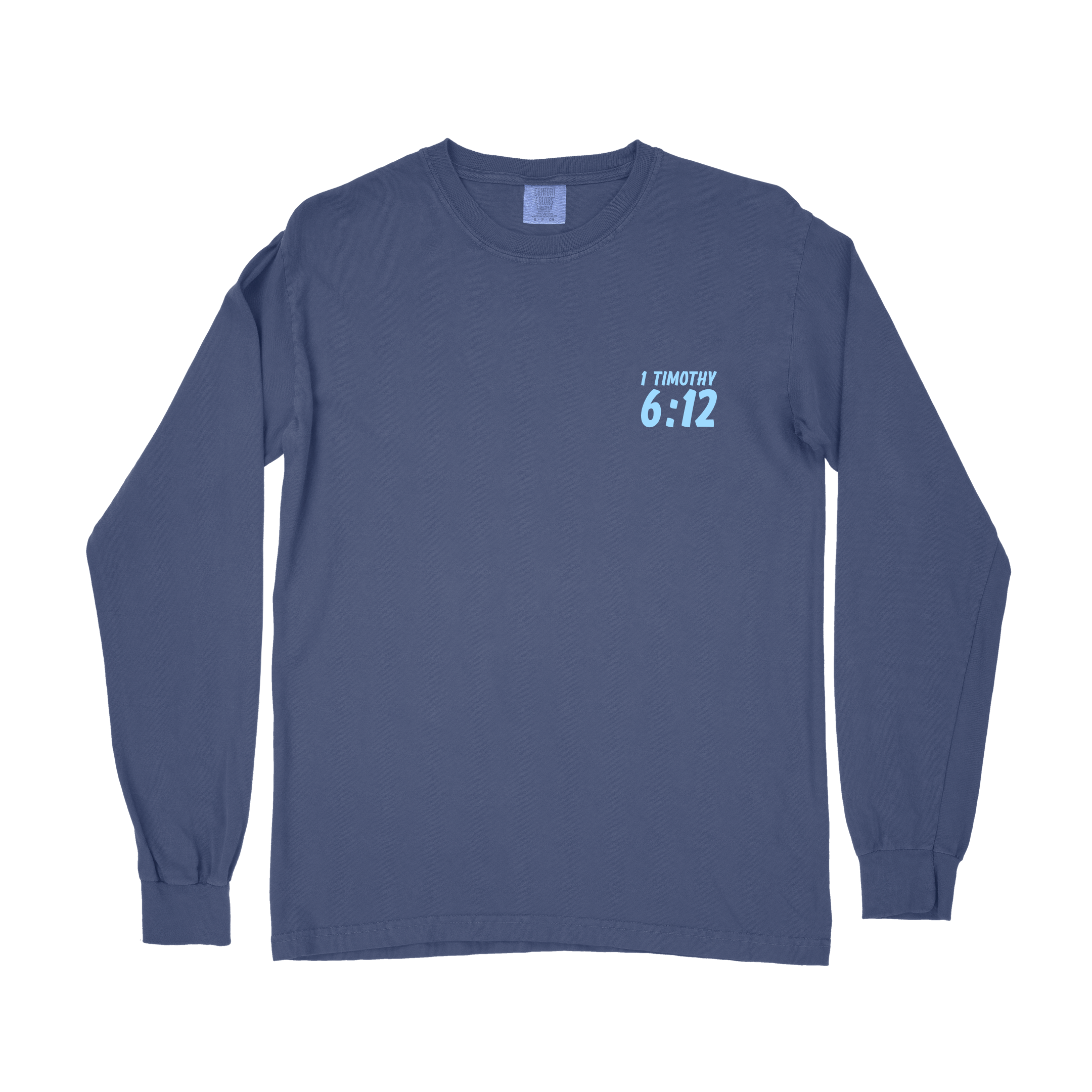 Fight the GOOD Fight of Faith Long Sleeve Tee - China Blue