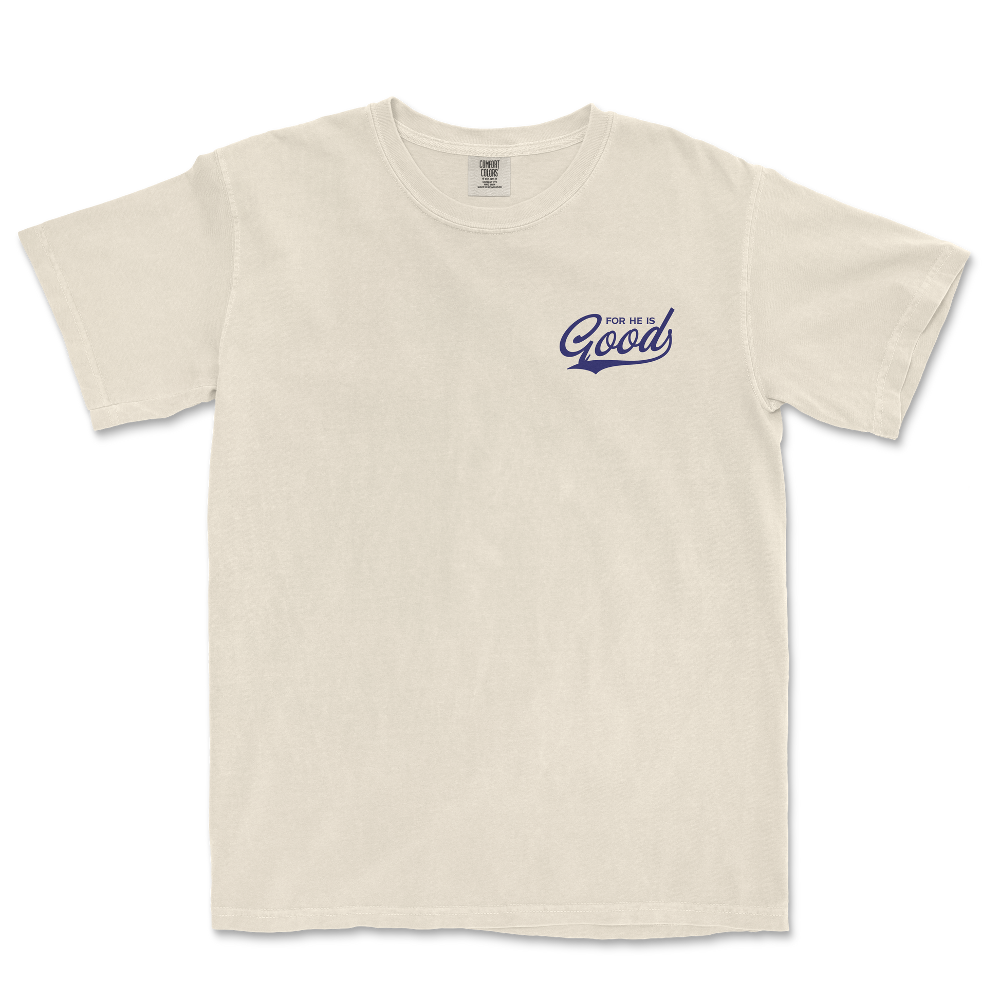 For He is GOOD Tee - Ivory