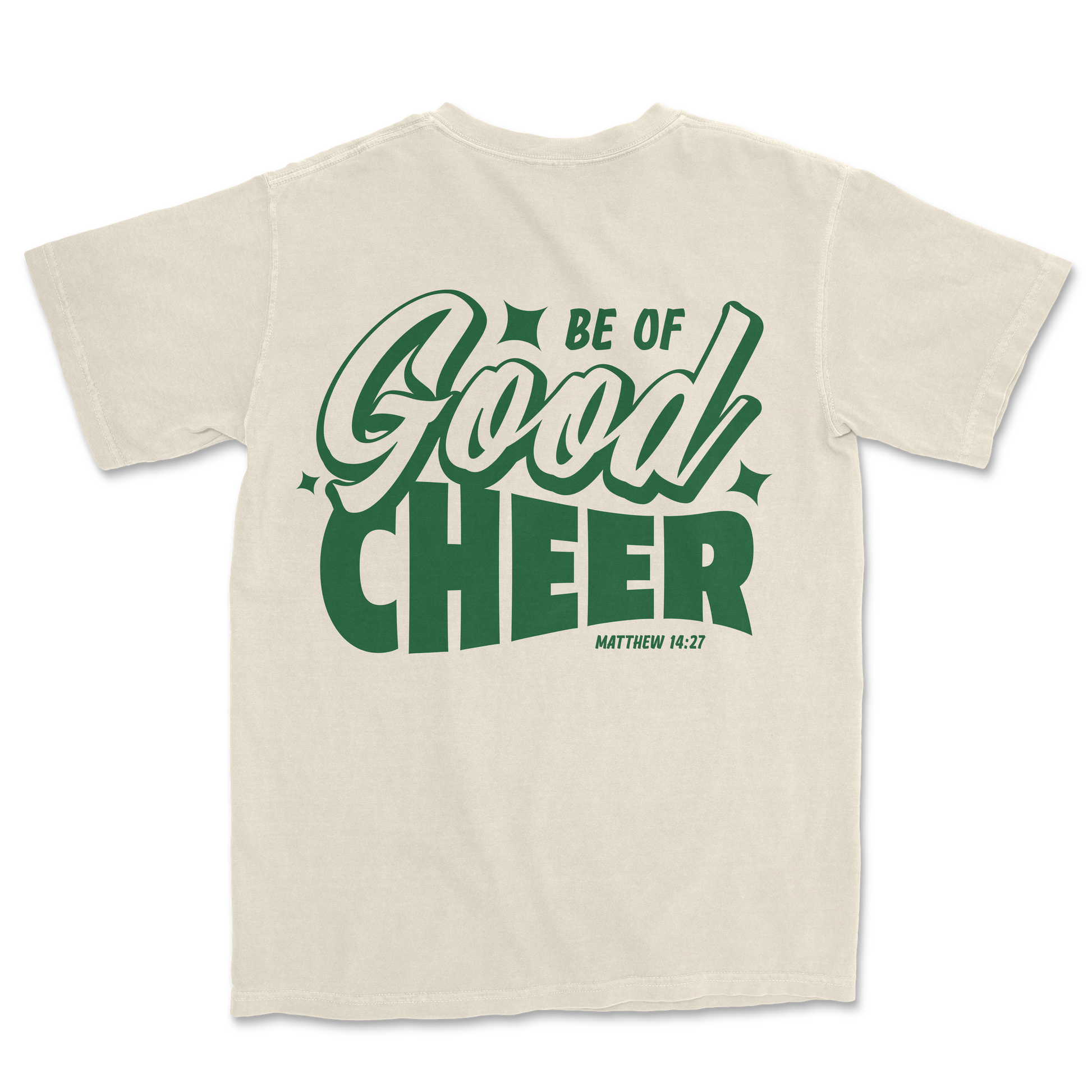 Be of GOOD Cheer Tee - Ivory
