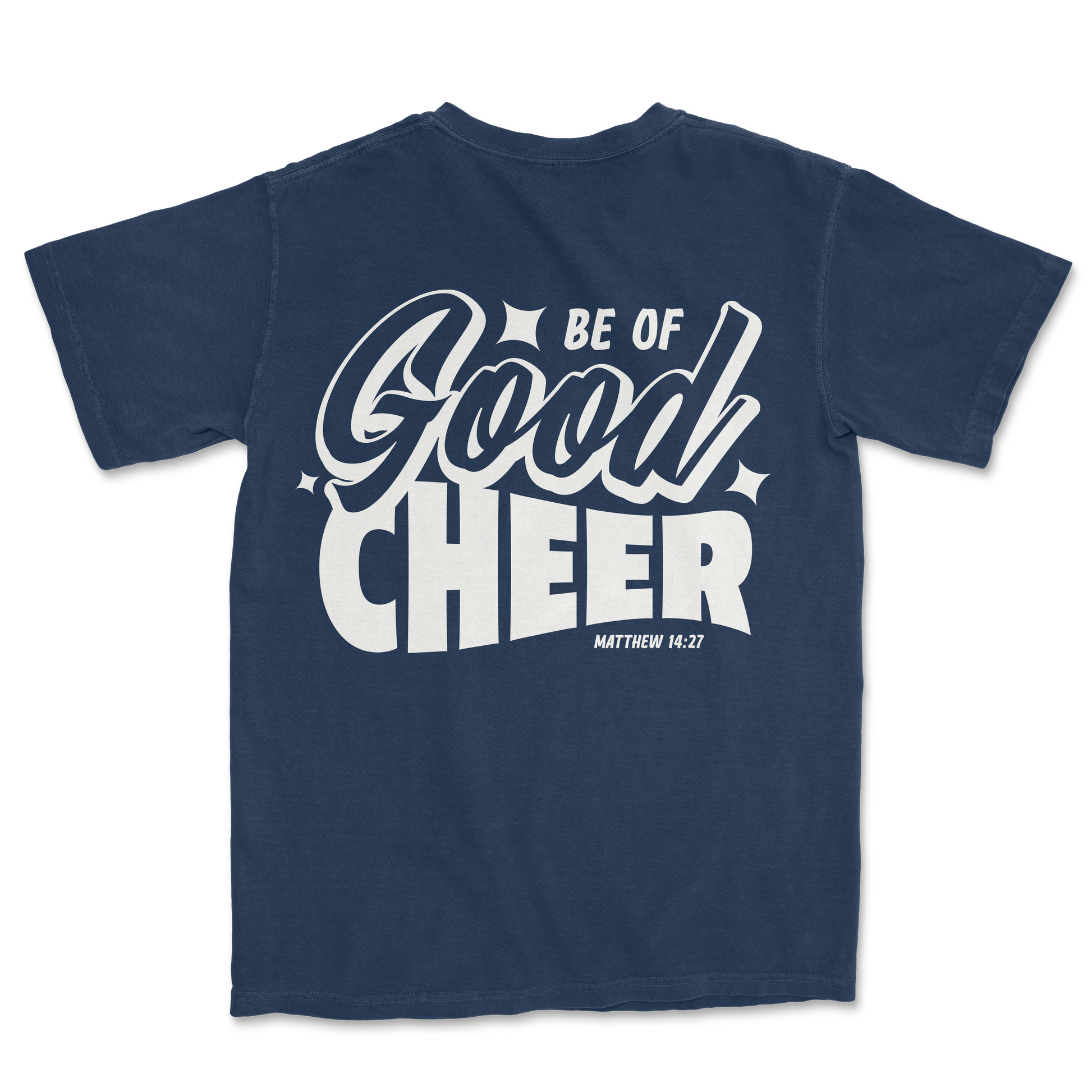 Be of GOOD Cheer Tee - Navy