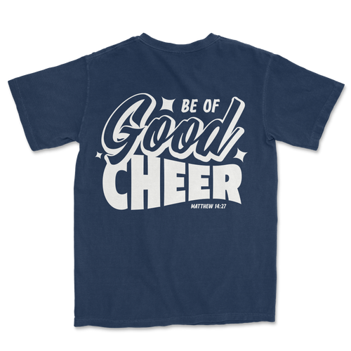Be of GOOD Cheer Tee - Navy