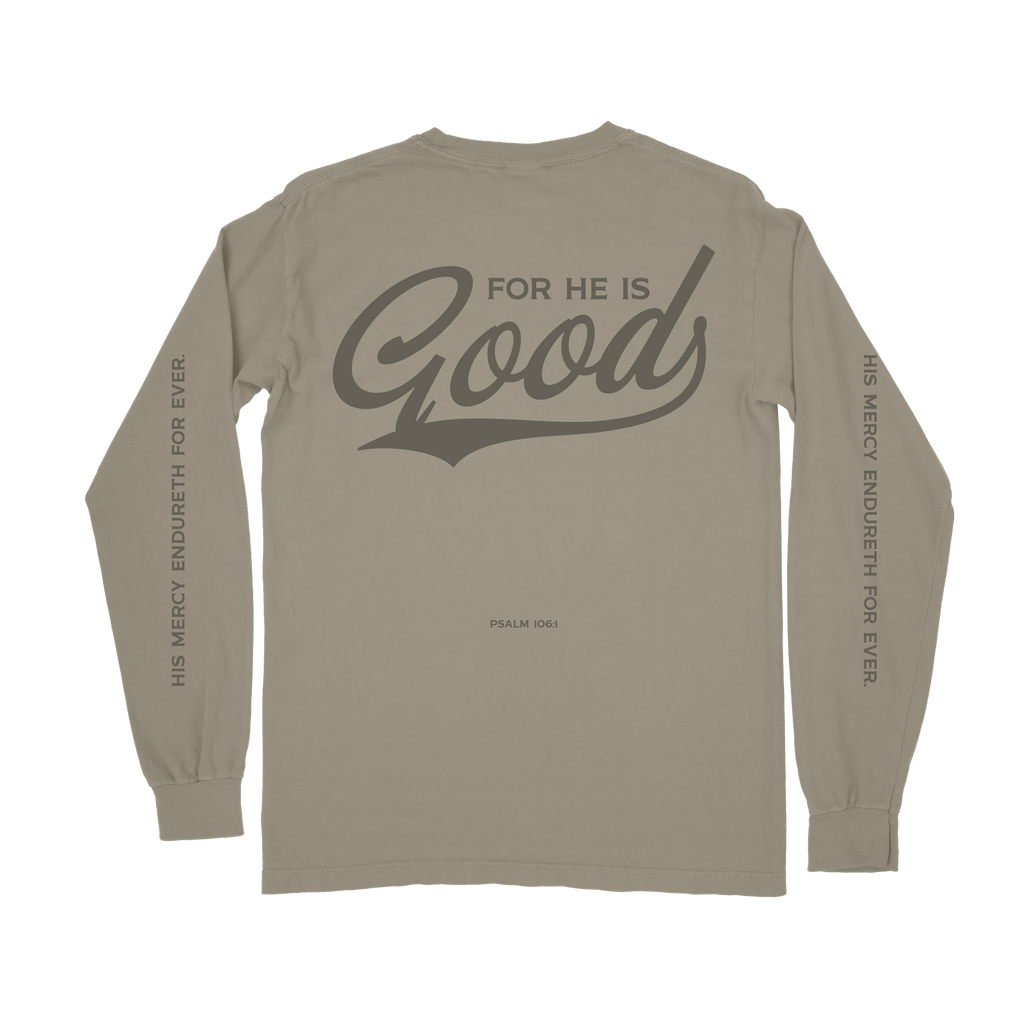 For He is GOOD Long Sleeve Tee - Khaki
