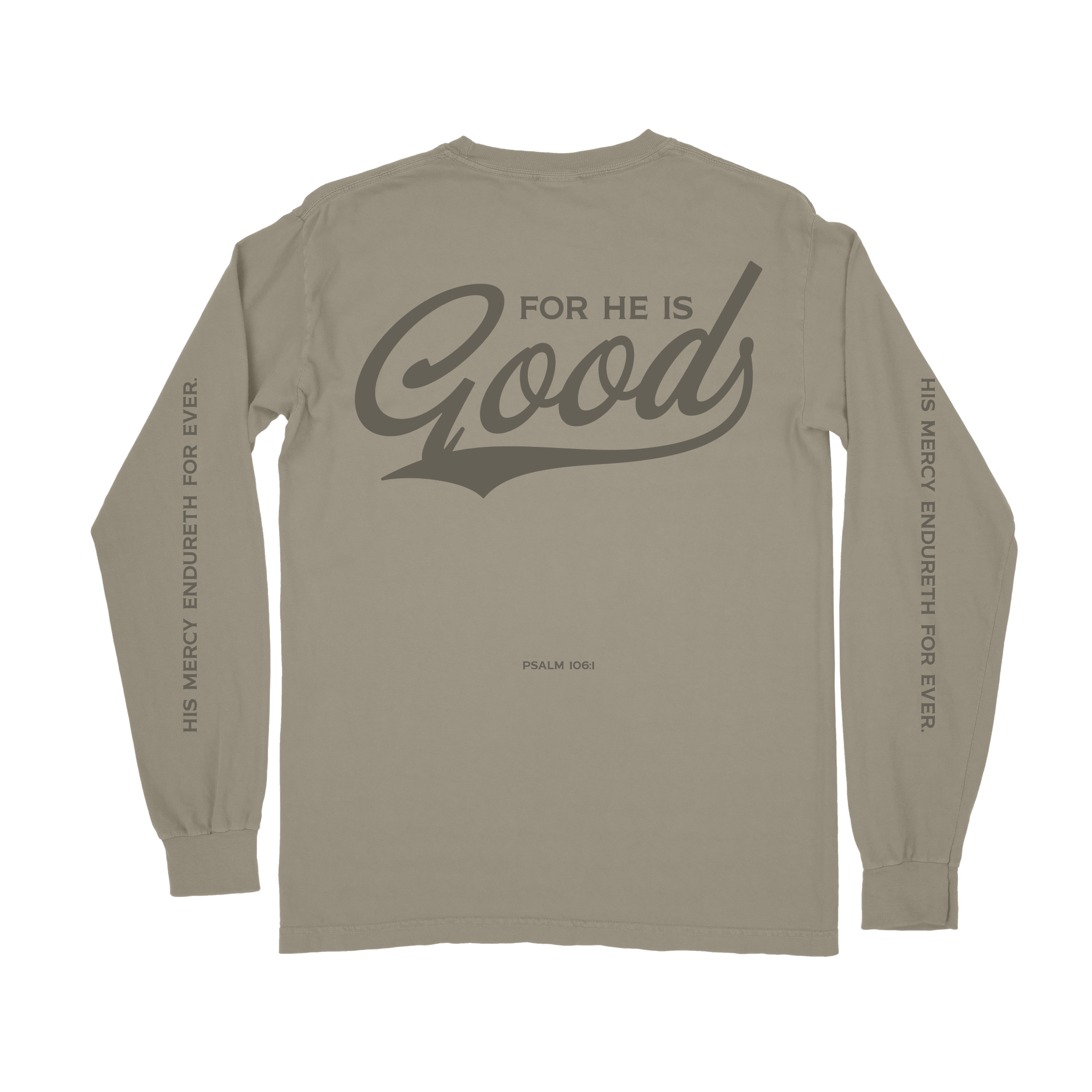 For He is GOOD Long Sleeve Tee - Khaki