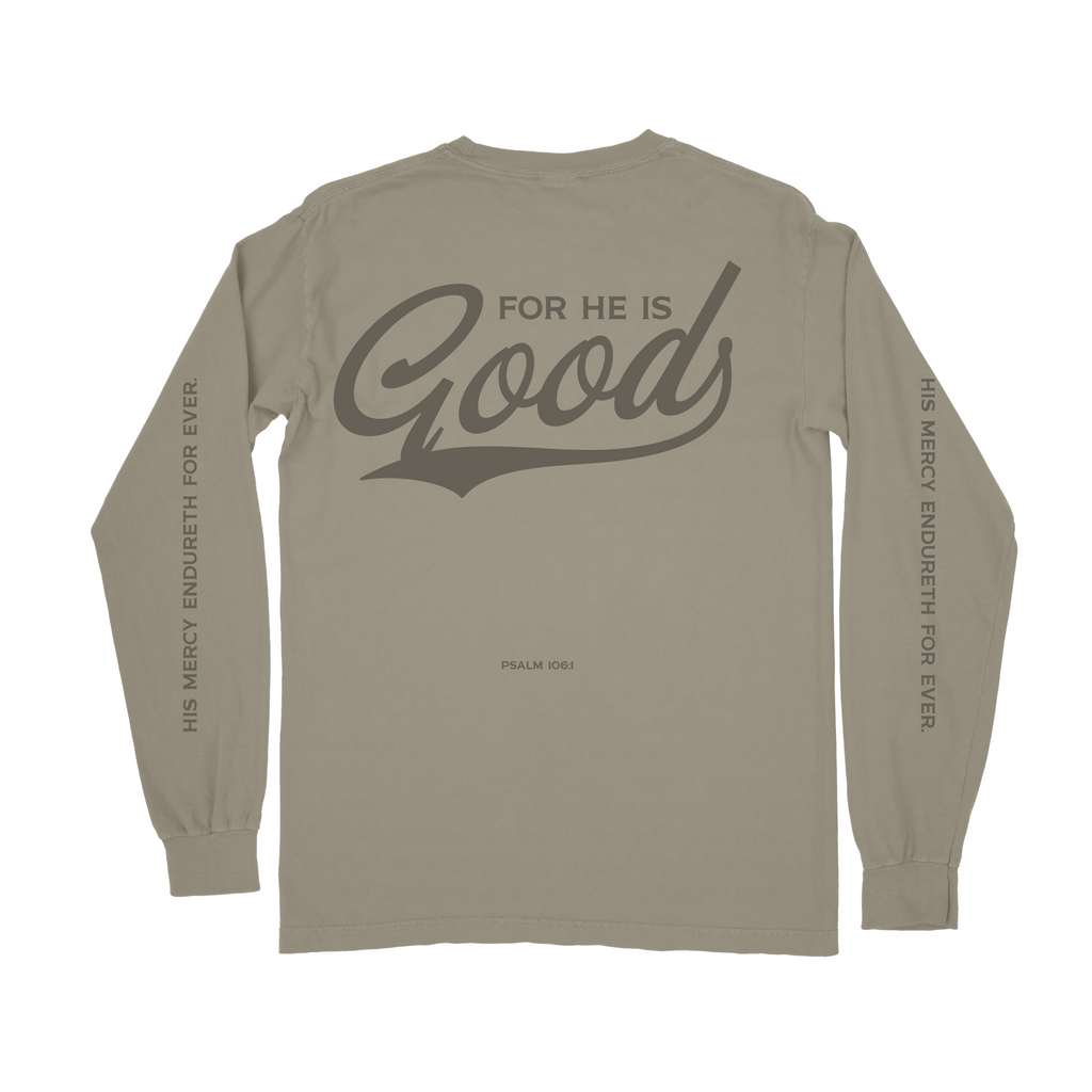For He is GOOD Long Sleeve Tee - Khaki