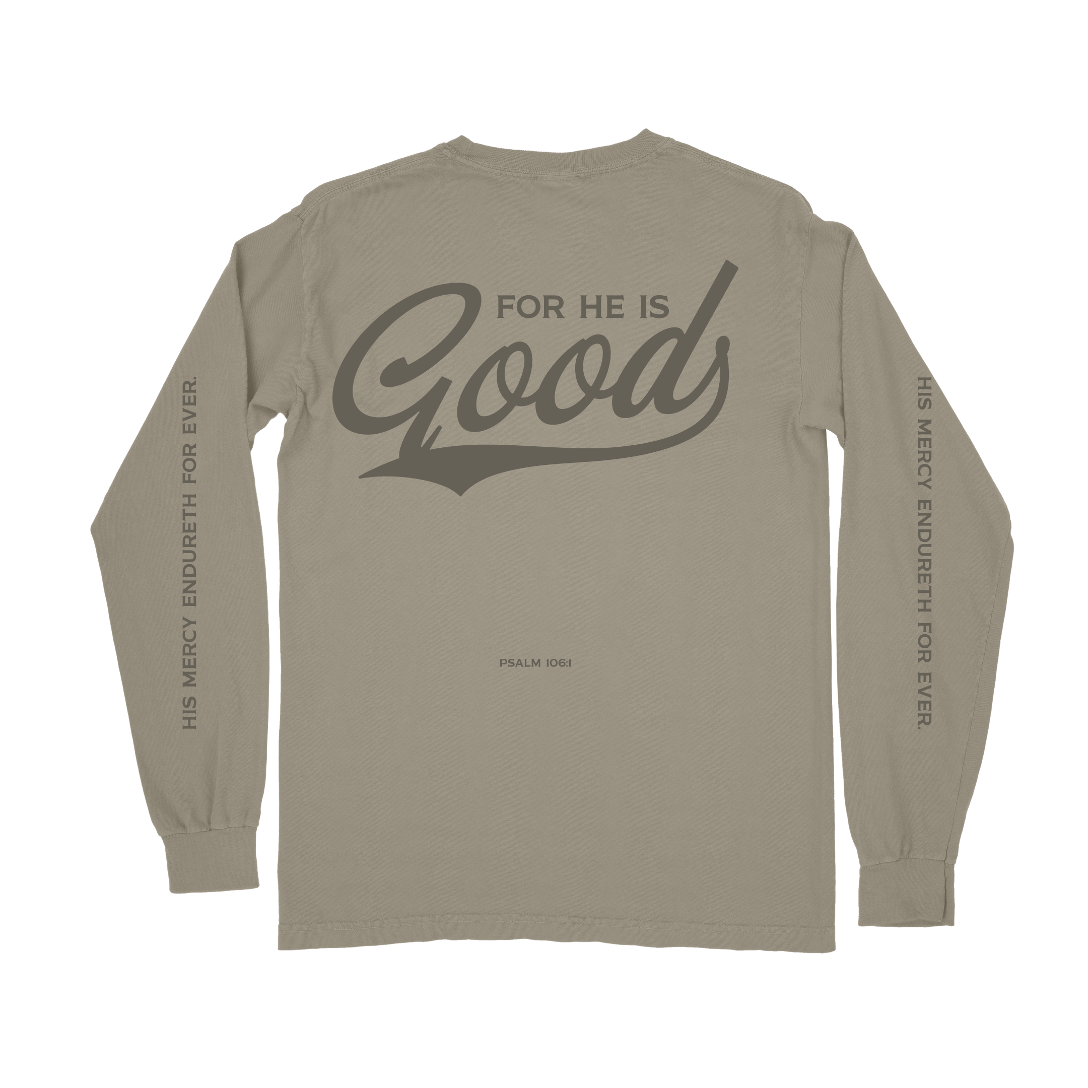 For He is GOOD Long Sleeve Tee - Khaki