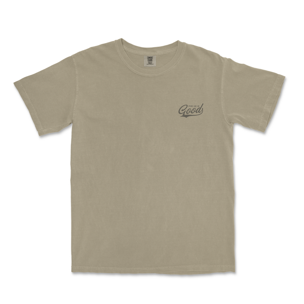 For He is GOOD - Khaki