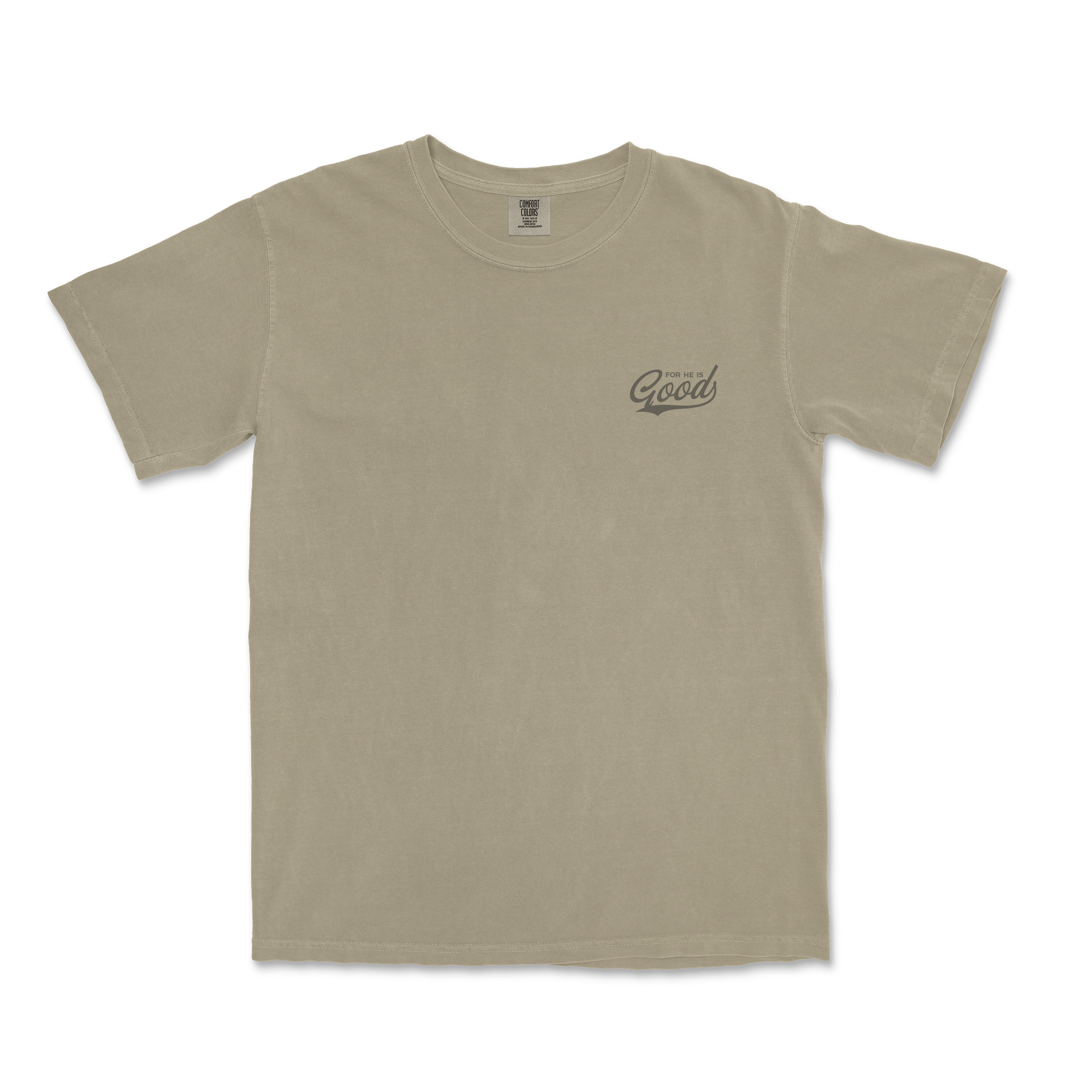 For He is GOOD - Khaki