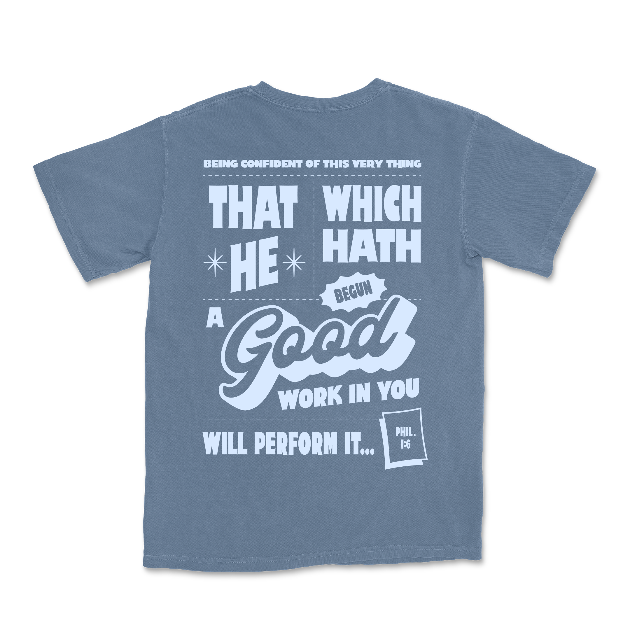 GOOD Work In You Tee - Blue Jean