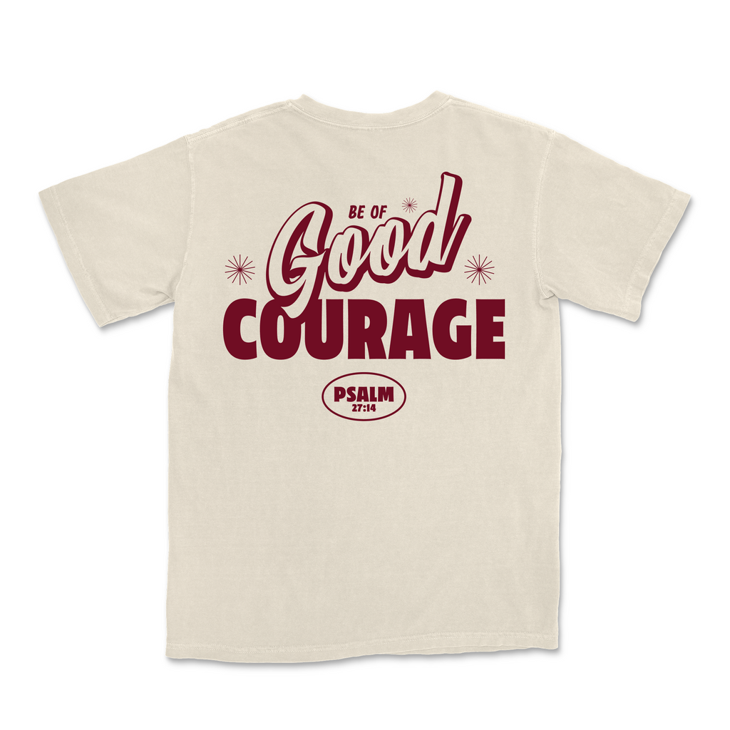 Be of GOOD Courage Tee - Ivory