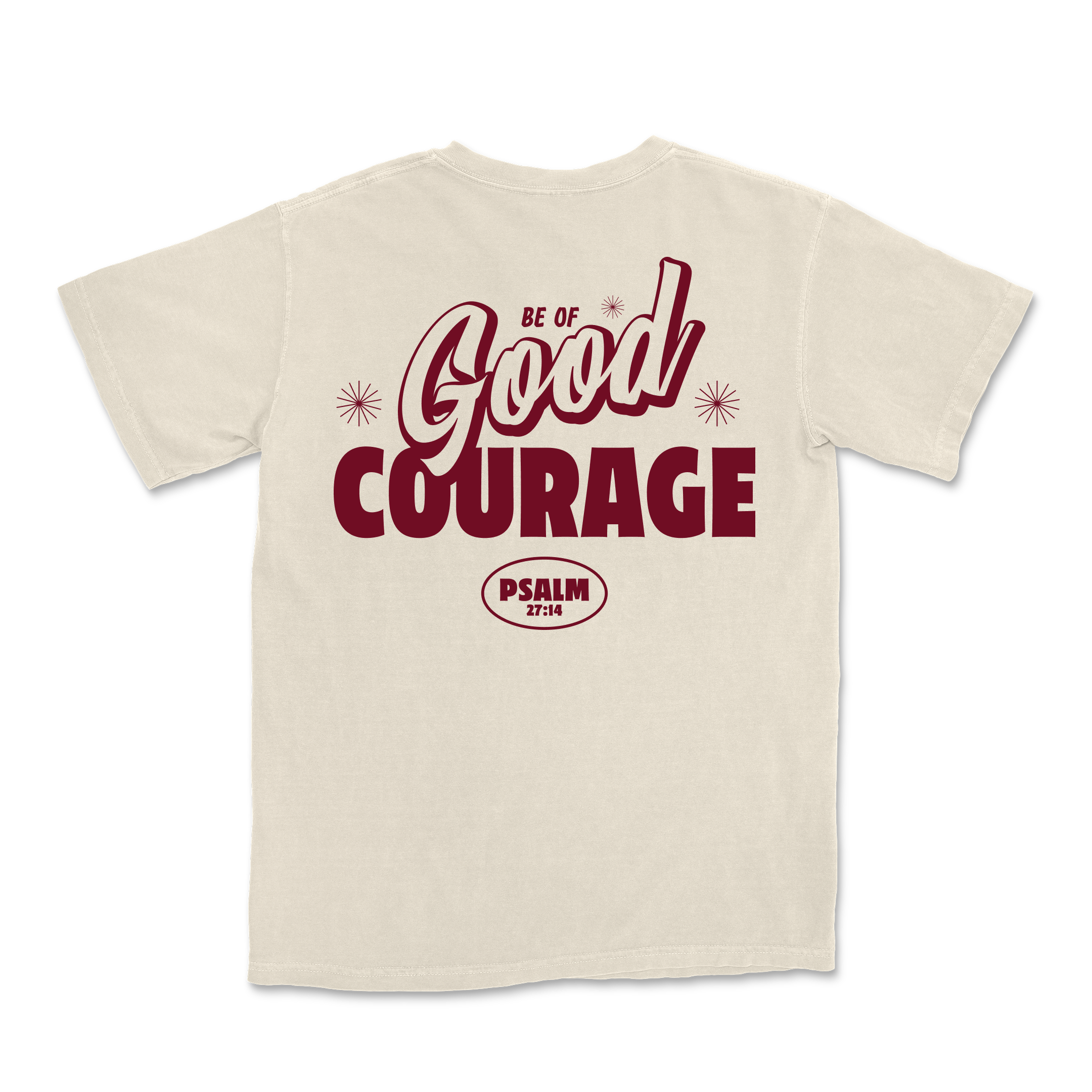 Be of GOOD Courage Tee - Ivory