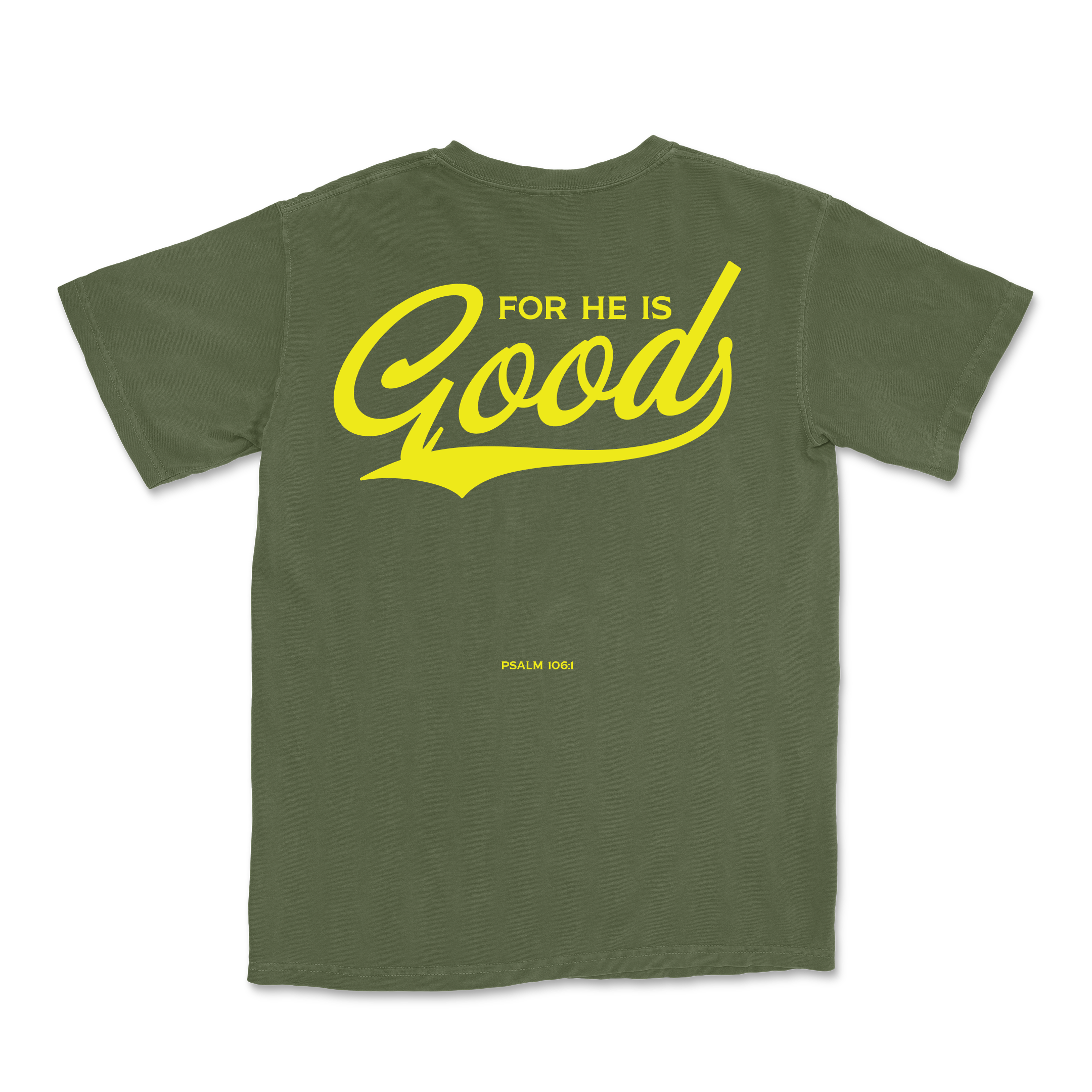 For He is GOOD Tee - Hemp