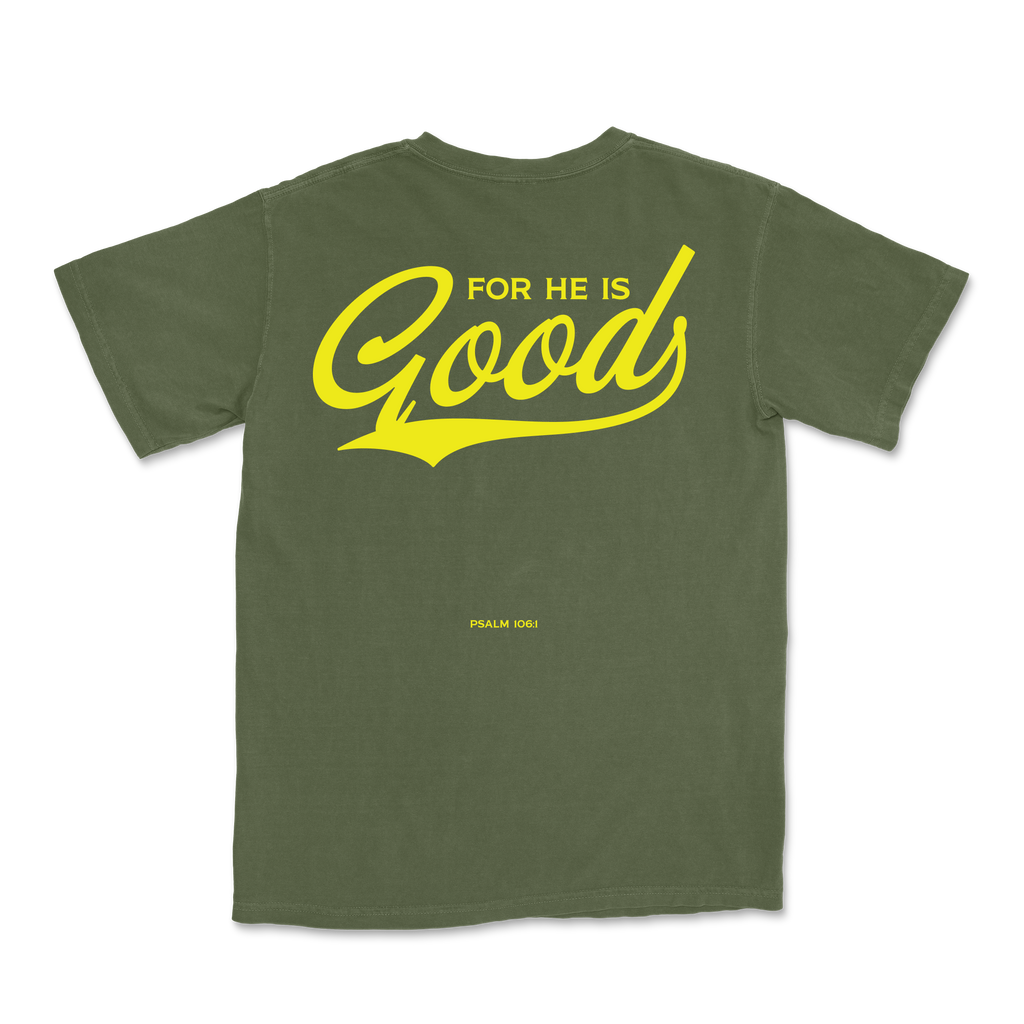 For He is GOOD Tee - Hemp