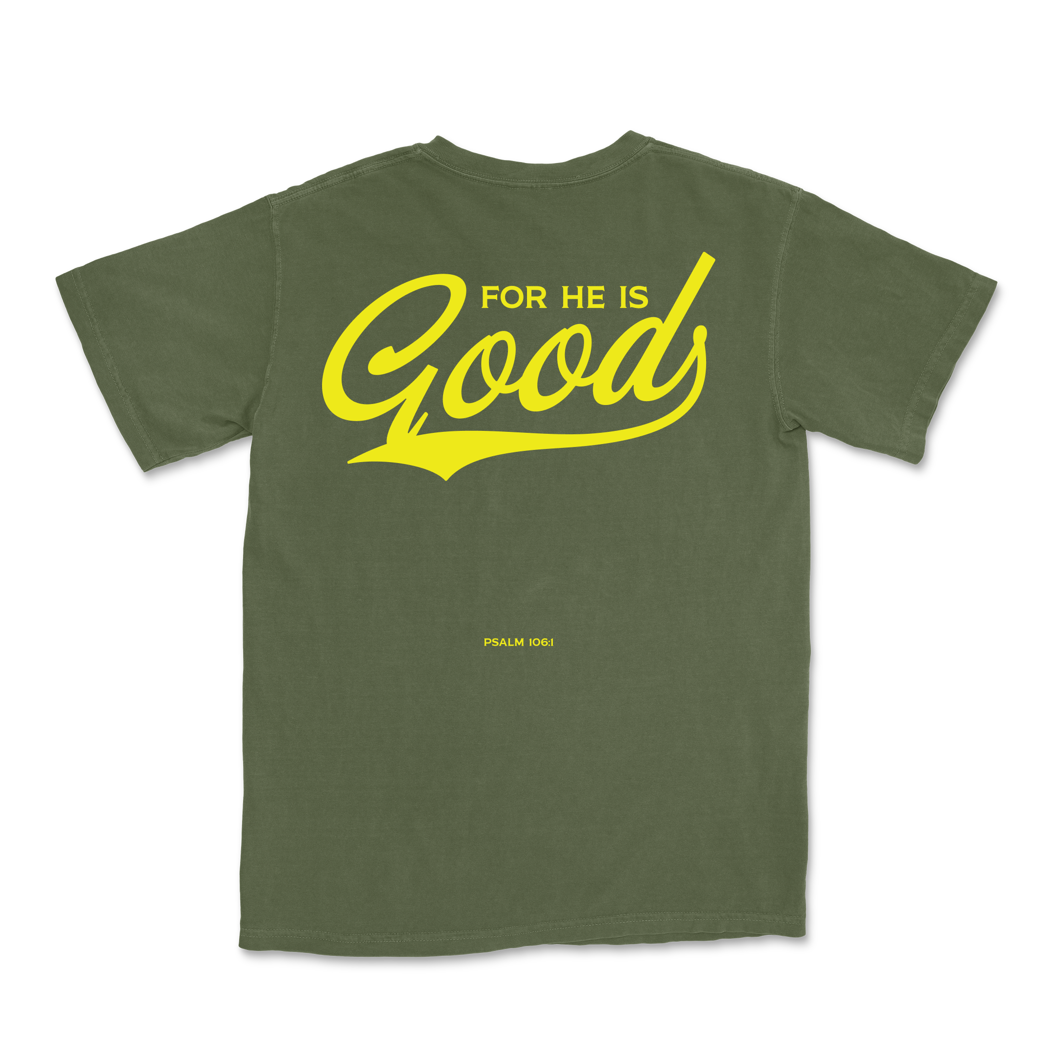For He is GOOD Tee - Hemp