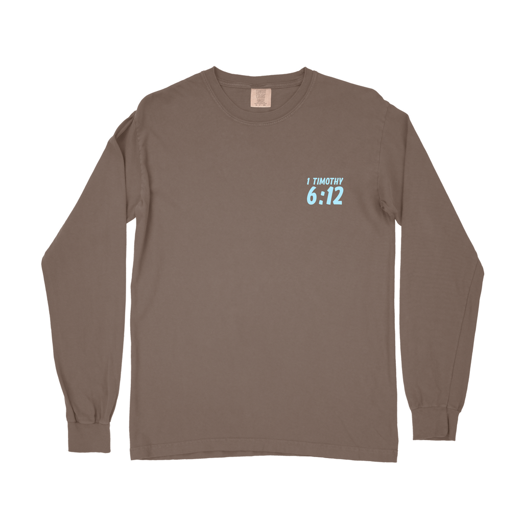 Fight the GOOD Fight of Faith Long Sleeve Tee - Espresso