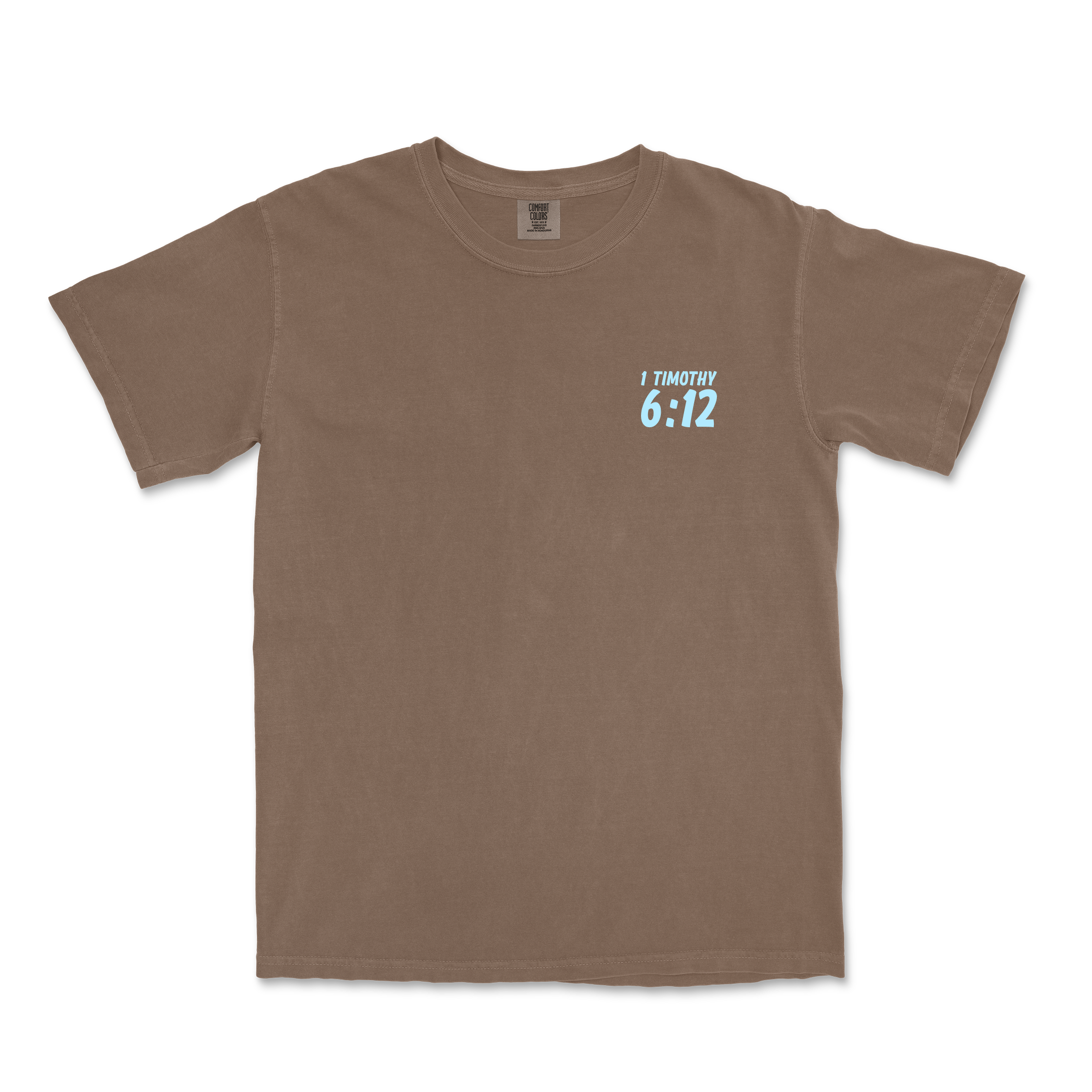 Fight the GOOD Fight of Faith Tee - Espresso