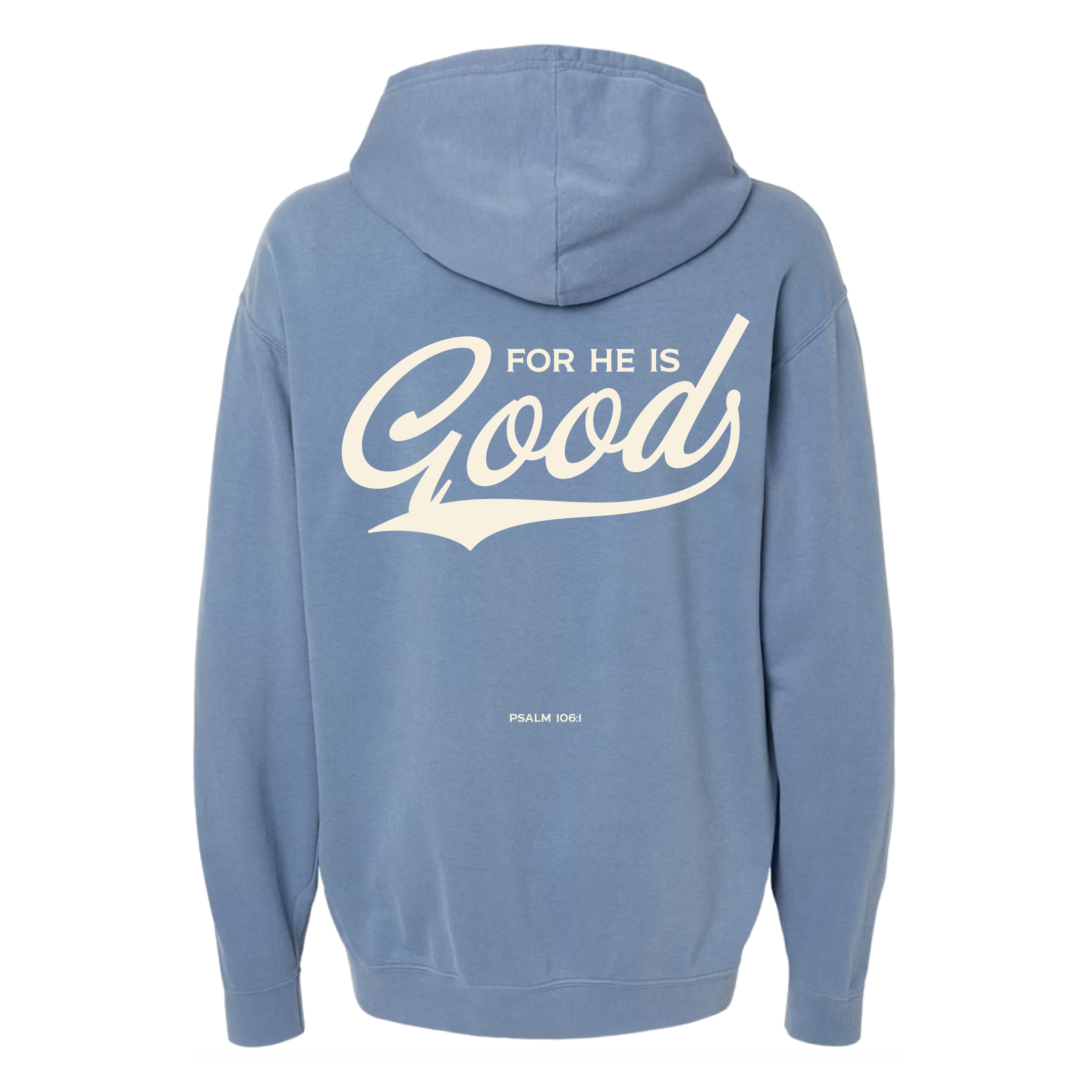 For He is GOOD Lightweight Hoodie - Blue Jean