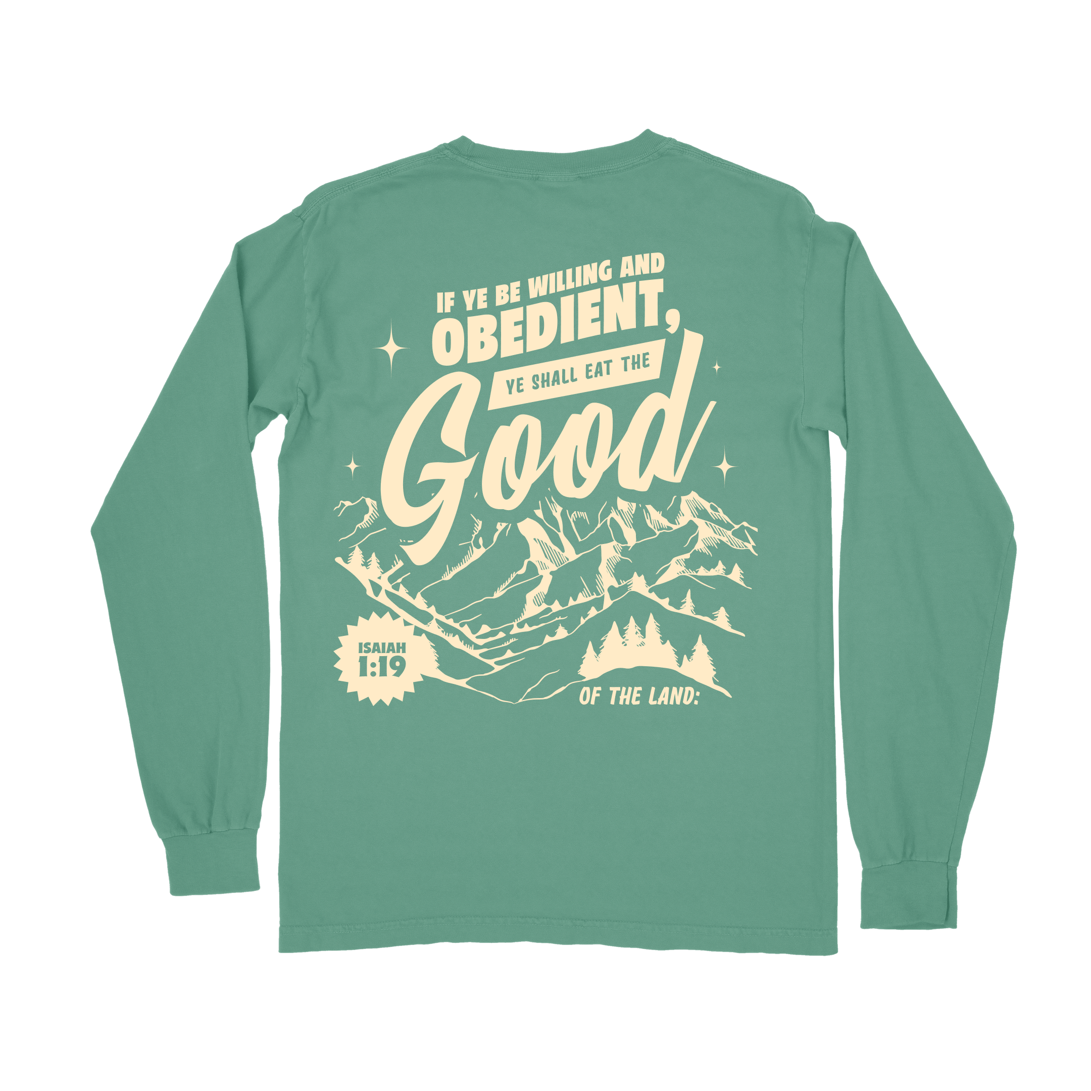 Eat the GOOD of the Land Long Sleeve Tee - Light Green