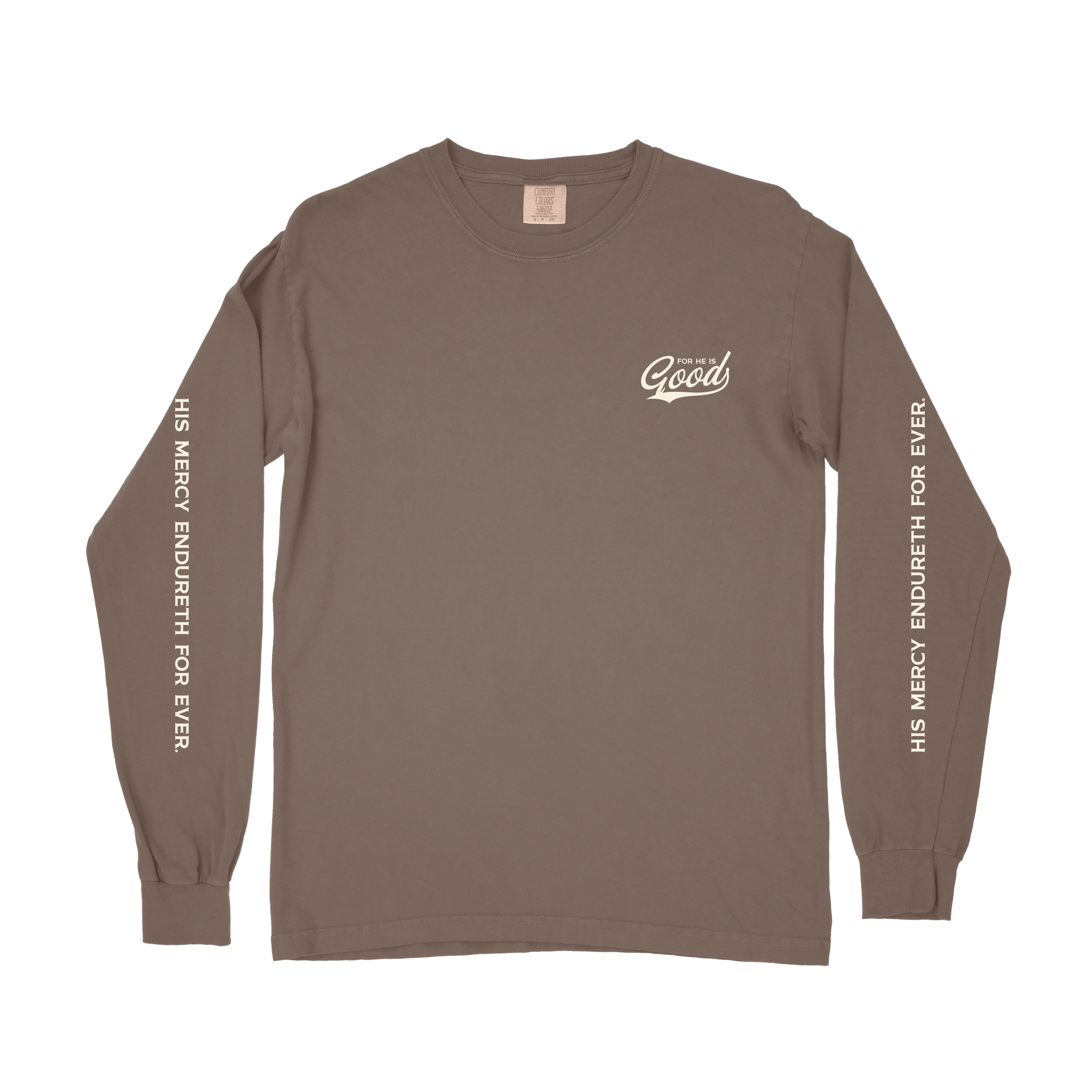 For He is GOOD Long Sleeve Tee - Espresso