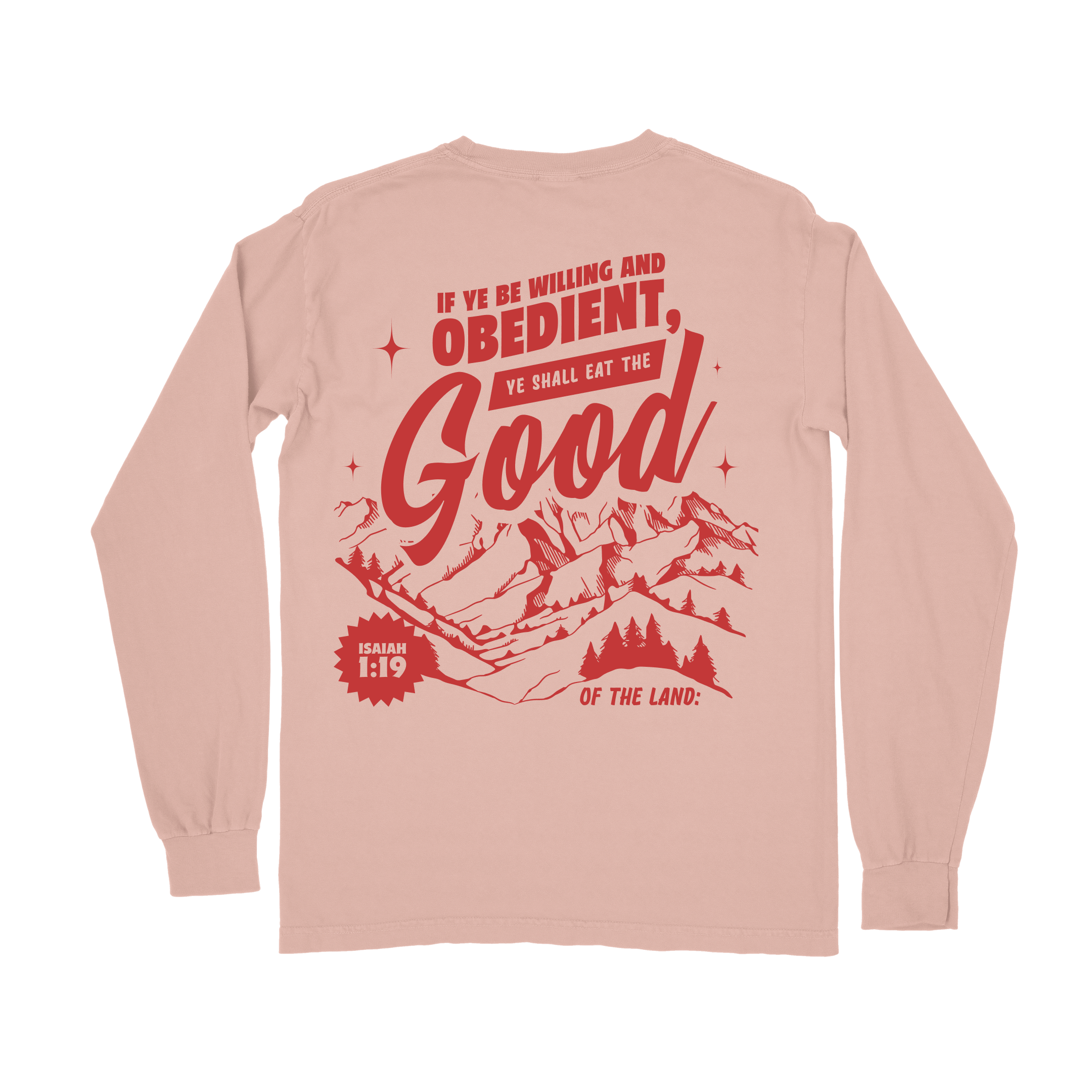 Eat the GOOD of the Land Long Sleeve Tee - Peachy