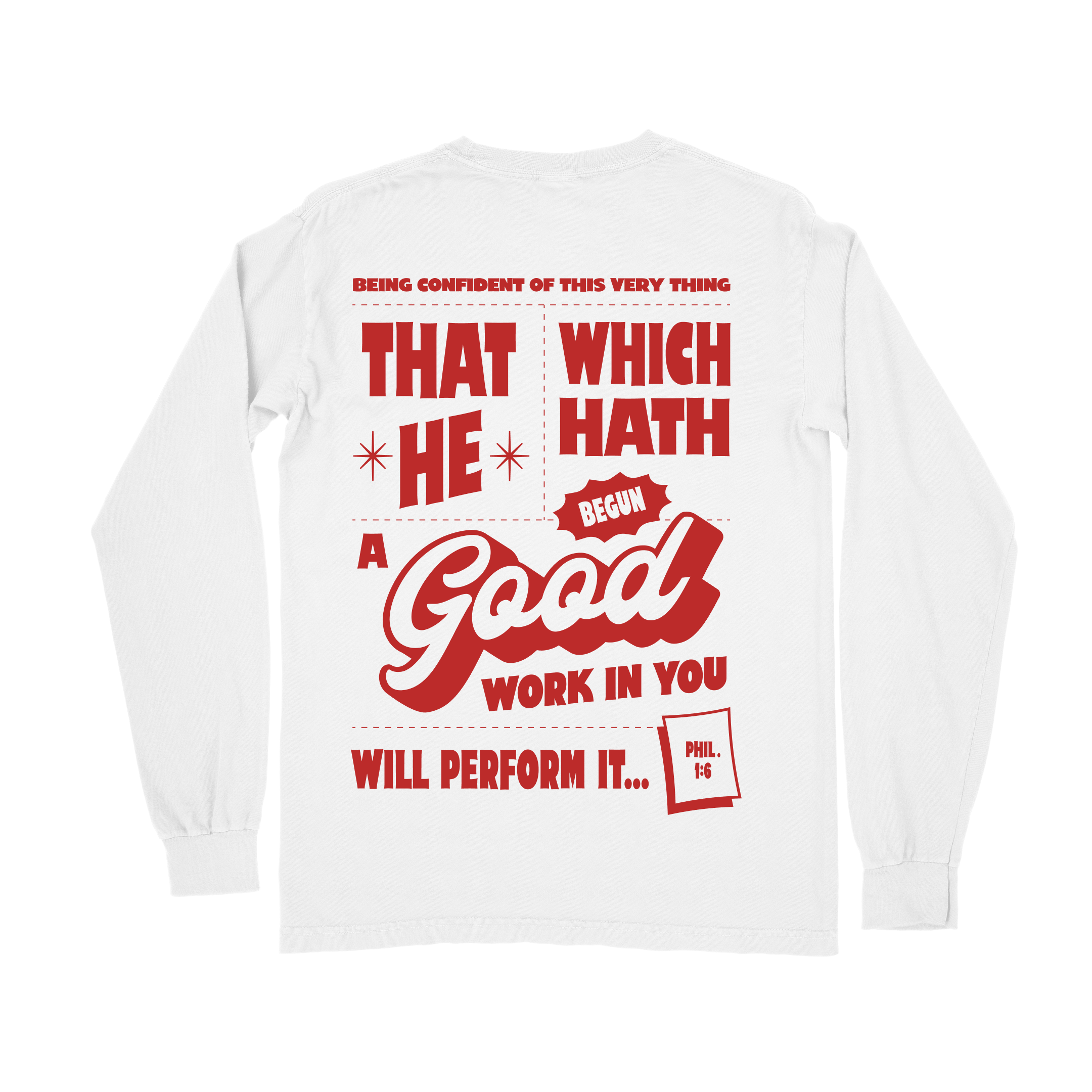 GOOD Work In You Long Sleeve Tee - White