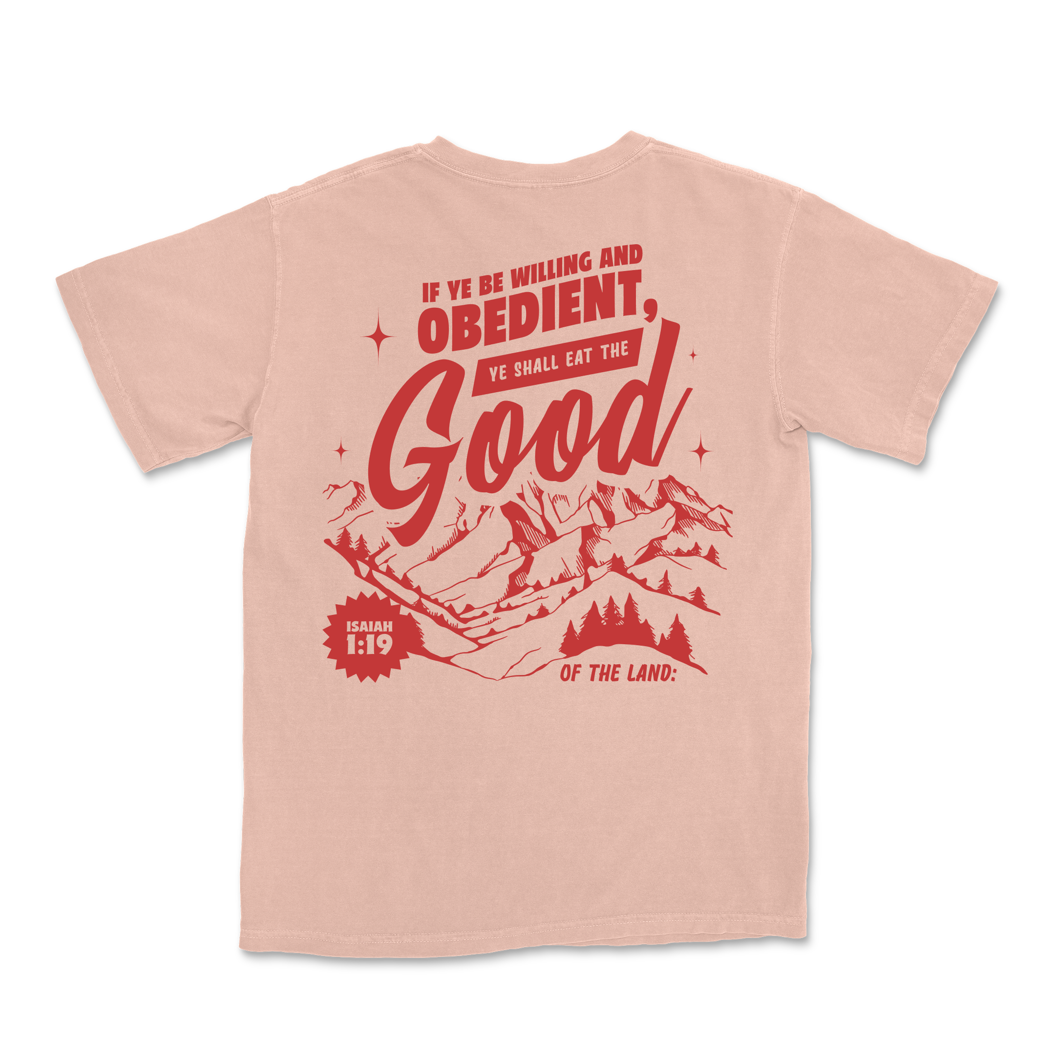Eat the GOOD of the Land Tee - Peachy