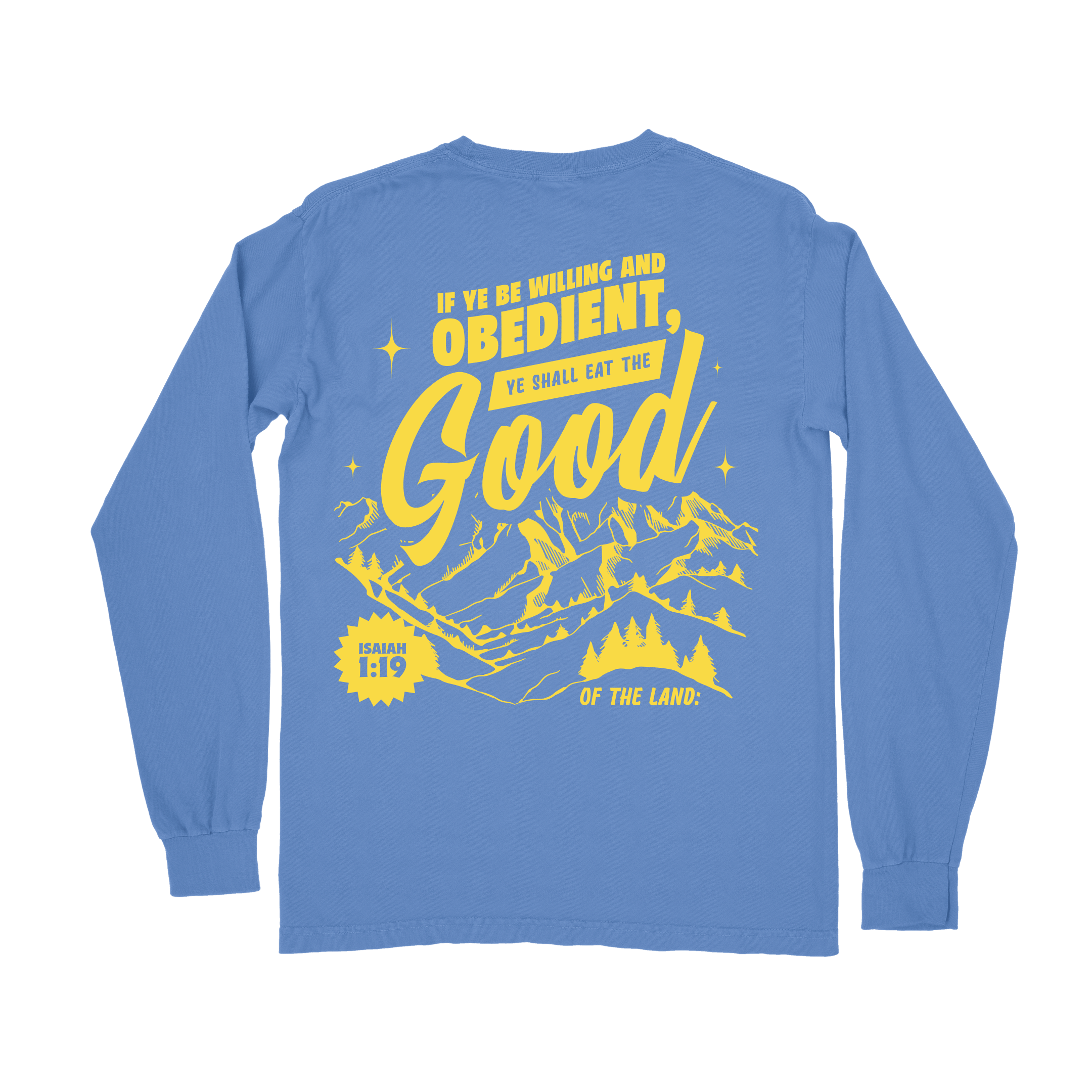 Eat the GOOD of the Land Long Sleeve Tee - Flo Blue