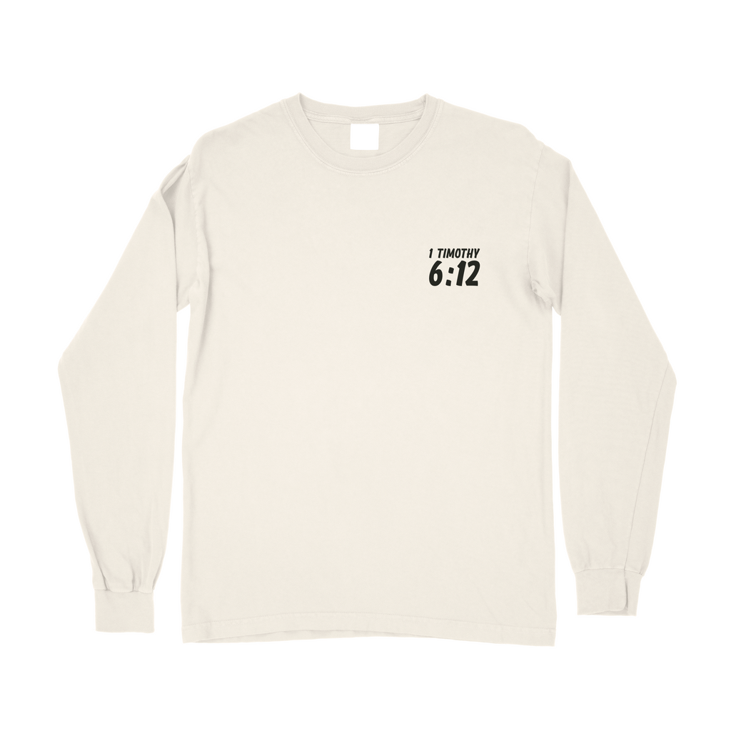 Fight the GOOD Fight of Faith Long Sleeve Tee - Ivory