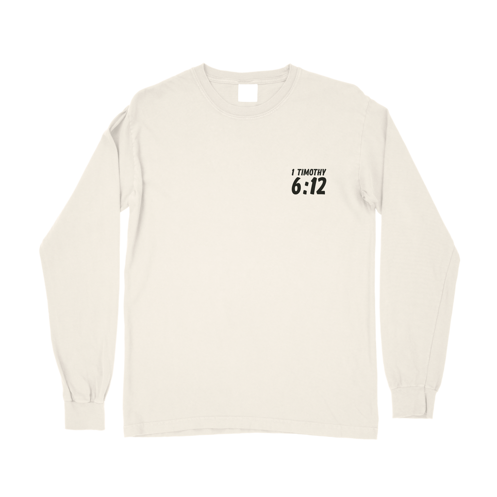 Fight the GOOD Fight of Faith Long Sleeve Tee - Ivory