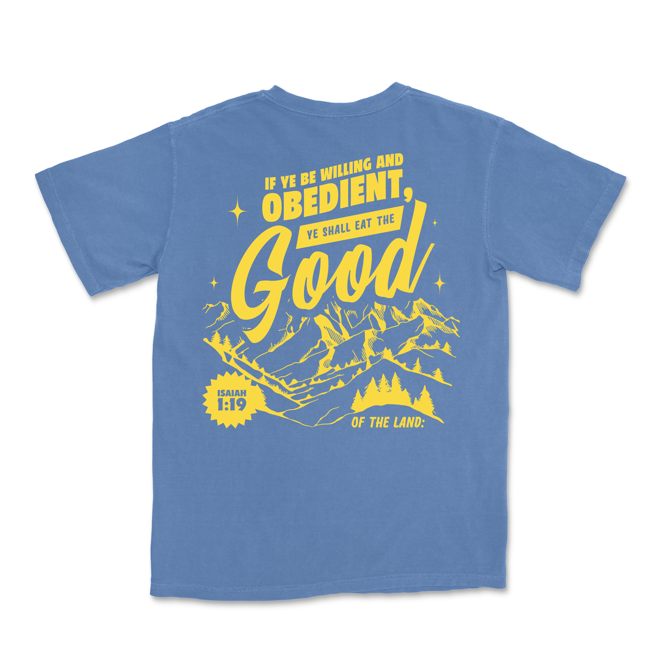 Eat the GOOD of the Land Tee - Flo Blue